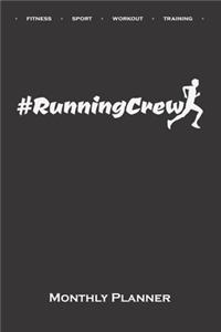 Hashtag #RunningCrew Monthly Planner