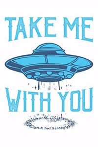 Take Me With You