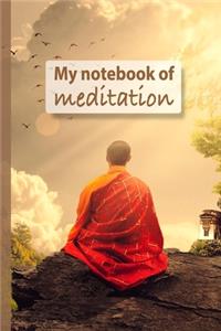 My notebook of meditation
