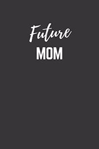 Future Mom Notebook