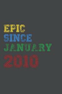 Gift Idea Epic Since 2010 Notebook Vintage Birthday Gift Idea