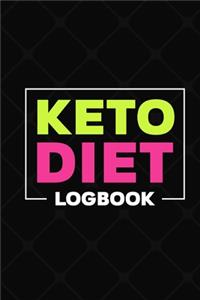 Keto Diet Logbook: Ketoogenic Meal Tracker - Keep a Daily Record of Your Meals and Snacks, Water and Alcohol Intake, Ketone and Glucose Readings and So Much More