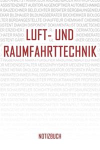 Luft- und Raumfahrttechnik Notizbuch