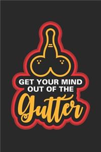 Get your Mind Out Of The Gutter