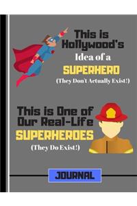 This Is Hollywood's Idea of a Superhero.... (JOURNAL)