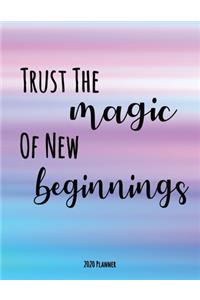 Trust The Magic Of New Beginnings 2020 Planner
