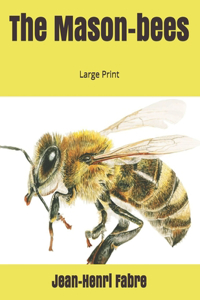 The Mason-bees