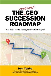 Nonprofit CEO Succession Roadmap