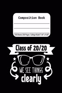 Class of 20/20 We See Things Clearly