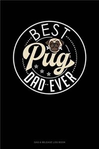 Best Pug Dad Ever