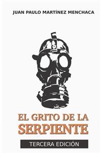 El Grito De La Serpiente