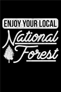Enjoy Your Local National Forest