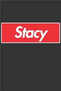 Stacy: Stacy Planner Calendar Notebook Journal, Personal Named Firstname Or Surname For Someone Called Stacy For Christmas Or Birthdays This Makes The Perf