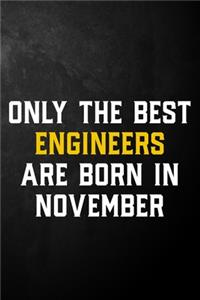 Only The Best Engineers Are Born In November