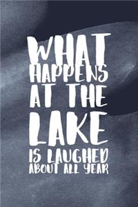 What Happens At The Lake Is Laughed About All Year