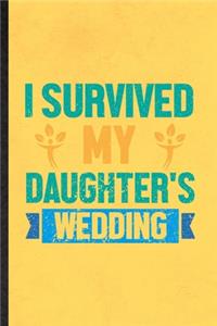 I Survived My Daughter's Wedding