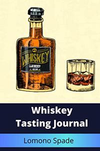 Whiskey Tasting Journal