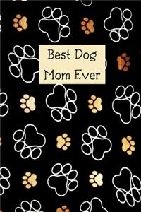 Best Dog Mom Ever