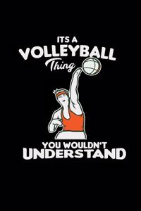 It's a volleyball thing you wouldn't understand