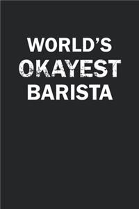 World's Okayest Barista