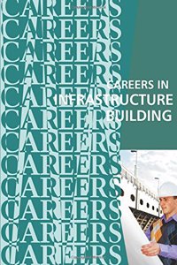 Careers in Infrastructure Building