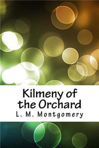 Kilmeny of the Orchard
