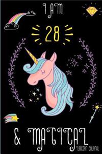 I Am 28 and Magical