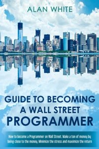 Guide to becoming a Wall Street Programmer