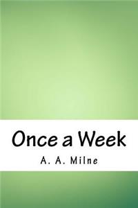 Once a Week
