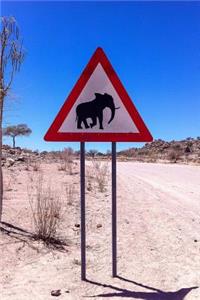 Elephant Warning Road Sign Journal