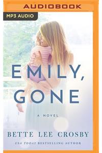 Emily, Gone