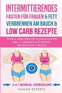 Intermittierendes Fasten für Frauen & Fett verbrennen am Bauch & Low Carb Rezepte