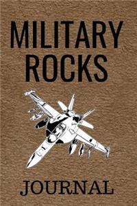 Military Rocks Journal: Notebook to Write In/Soldiers Fighter Jet Paperback Matte Finish Cover Design, Gratitude Journaling 6 In x 9 In 156 Lined Cream Color Pages (Volume 