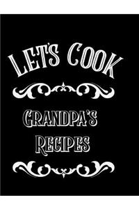 Let's Cook Grandpa's Recipes