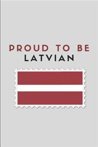 Proud to Be Latvian