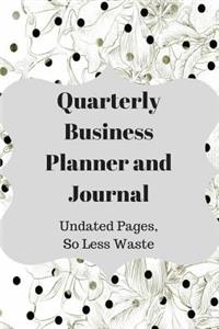 Quarterly Business Planner and Journal