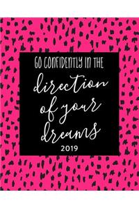 Go Confidently in the Direction of Your Dreams