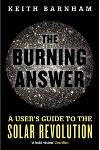 The Burning Answer