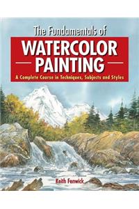 The Fundamentals of Watercolour Painting