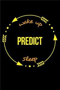 Wake Up Predict Sleep Gift Notebook for a Fortune Teller, Medium Ruled Journal