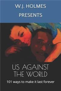 Us Against the World