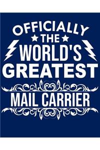 Officially the World's Greatest Mail Carrier