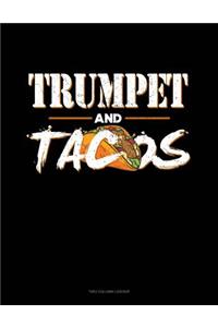 Trumpet and Tacos: Unruled Composition Book