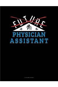 Future Physician Assistant