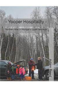 - Yooper Hospitality -