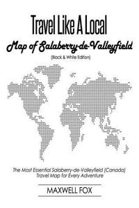 Travel Like a Local - Map of Salaberry-de-Valleyfield