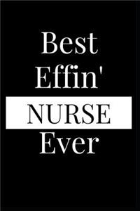 Best Effin' Nurse Ever