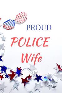 Proud Police Wife