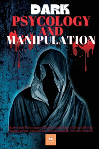 Dark Psychology and Manipulation