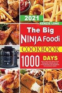 The Big Ninja Foodi Cookbook 2021
